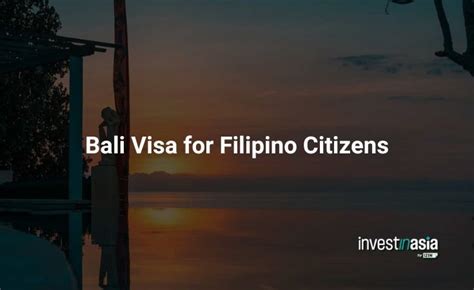 Bali Visa for Filipino Citizens .